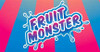 Fruit Monster